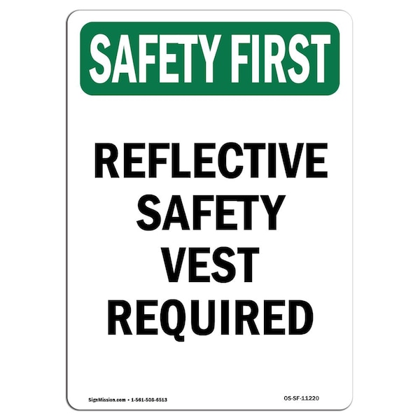 Signmission OSHA Sign, Reflective Vest Required, 10in X 7in Rigid Plastic, 7" W, 10" H, Portrait OS-SF-P-710-V-11220 - main